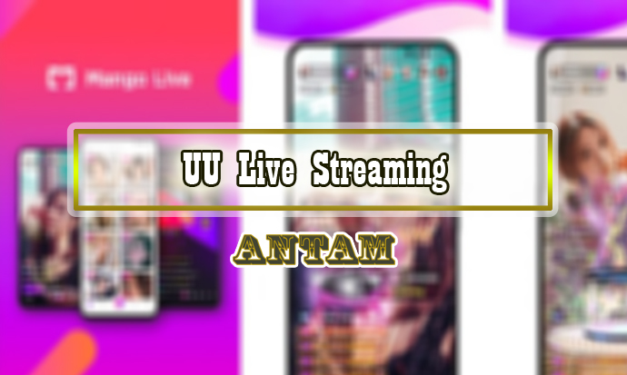 UU-Live-Streaming